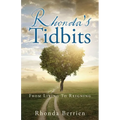 Rhonda's Tidbits: From Living To Reigning