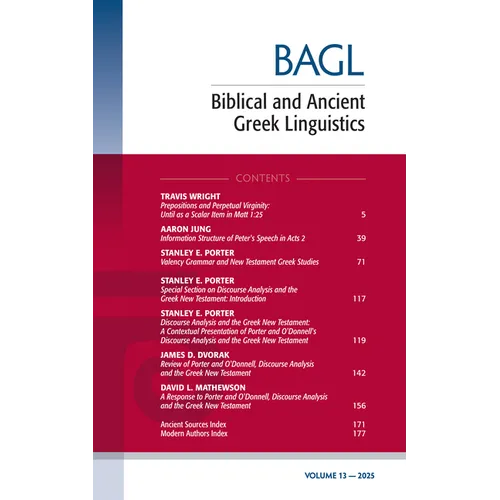 Biblical and Ancient Greek Linguistics, Volume 13