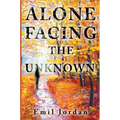Alone Facing The Unknown