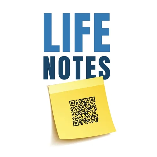 Life Notes