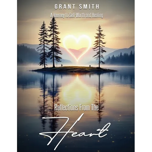 Reflections From The HEART