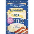 The Universal Guide to Running for Office