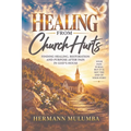 Healing from Church Hurts