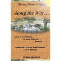 Along the Way...: Gleaning Handfuls of Purpose
