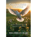 Cultivating Leaders: The Art and Practice of Christian Discipleship