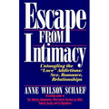 Escape from Intimacy: Untangling the ``Love'' Addictions: Sex, Romance, Relationships