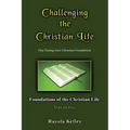 Challenging the Christian Life