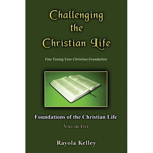 Challenging the Christian Life