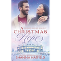 A Christmas Hope: A Wholesome Holiday Romance