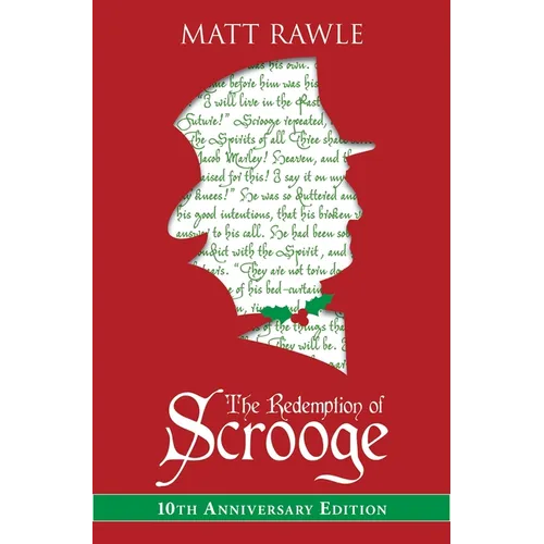 The Redemption of Scrooge: Tenth Anniversary Edition