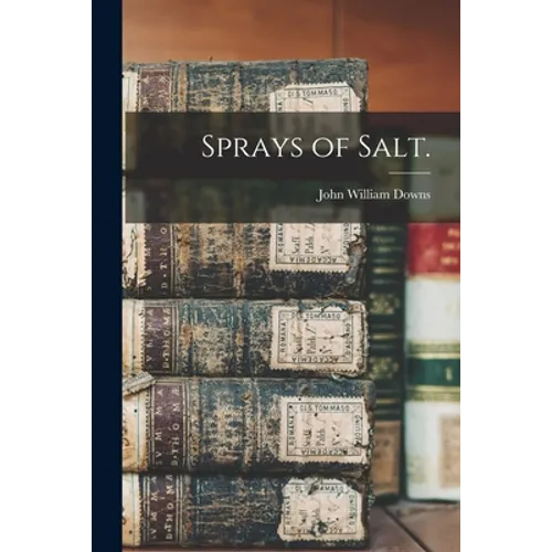 Sprays of Salt.