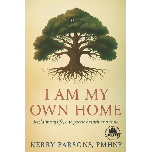 I Am My Own Home: Reclaiming life, one poetic breath at a time