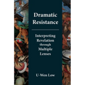 Dramatic Resistance: Interpreting Revelation through Multiple Lenses