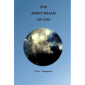 The Spirit Realm of God