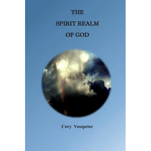 The Spirit Realm of God