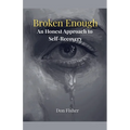 Broken Enough