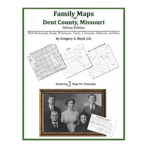 Family Maps of Dent County, Missouri