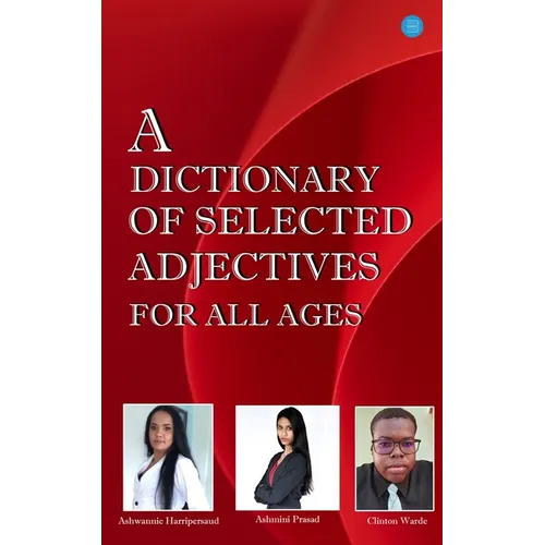 A Dictionary of Selected Adjectives for all Ages