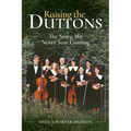 Raising the Duttons: The Story We Never Saw Coming