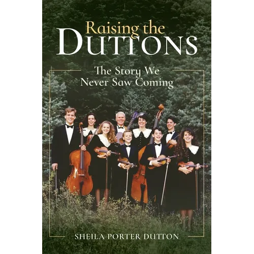Raising the Duttons: The Story We Never Saw Coming