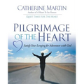 Pilgrimage Of The Heart