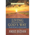 Living God's Way: The path that leads to a God-honoring life