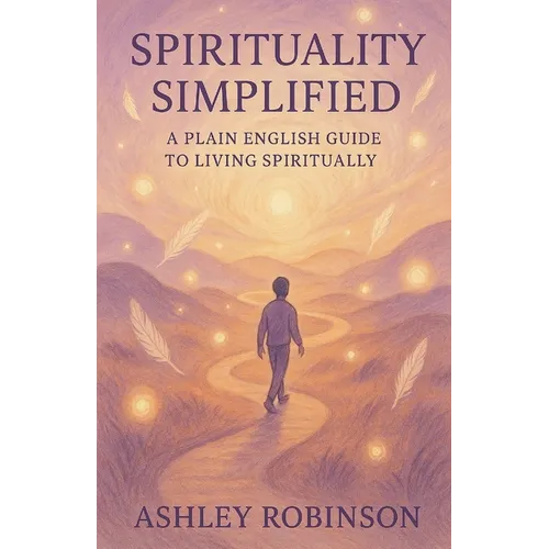 Spirituality, Simplified