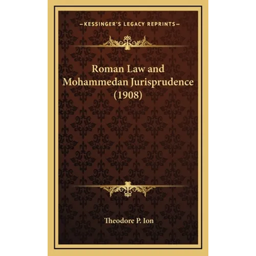 Roman Law and Mohammedan Jurisprudence (1908)