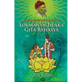 A Modern Interpretation of Lokmanya Tilak's Gita Rahasya