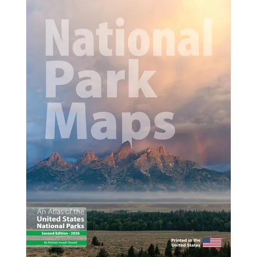 National Park Maps: An Atlas of the U.S. National Parks