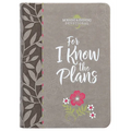 For I Know the Plans: Morning and Evening Devotional