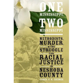 One Mississippi, Two Mississippi: Methodists, Murder, and the Struggle for Racial Justice in Neshoba County