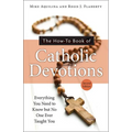 The How-To Book of Catholic Devotions