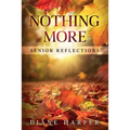 Nothing More: Senior Reflections