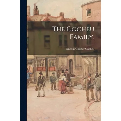 The Cocheu Family.