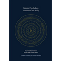 Islamic Psychology: Foundations and Theory