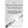 A Breakthrough Of A Prophet