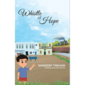 Whistle of Hope: Weaving Values into Success