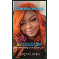 Everybody Needs a JAY: Real Talk & Raw Truths From the Auntie You Never Knew You Needed