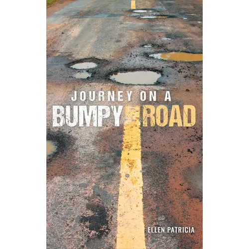 Journey on a Bumpy Road