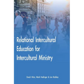 Relational Intercultural Education for Intercultural Ministry