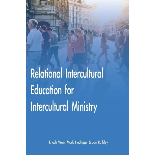 Relational Intercultural Education for Intercultural Ministry