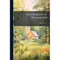 The Problem of Methodism