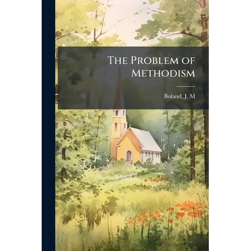 The Problem of Methodism