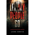 Let My People Go