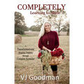 Completely: Learning to Abide