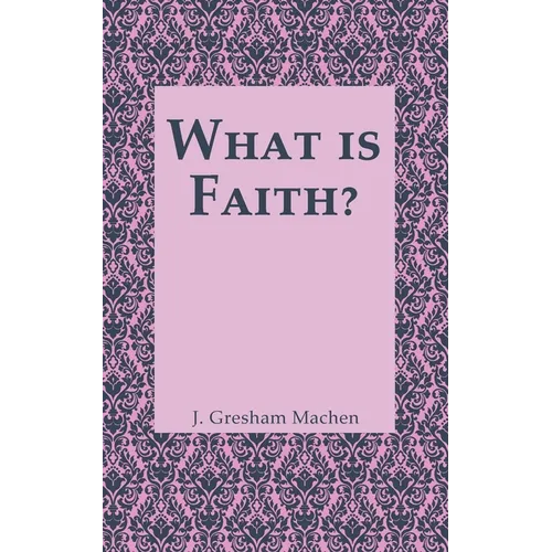 What is Faith?