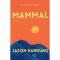 Mammal: A Memoir
