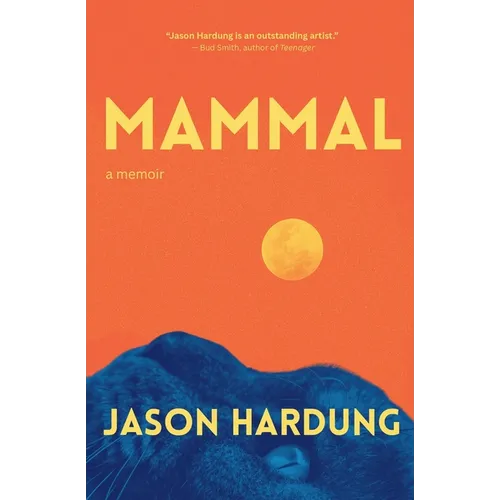 Mammal: A Memoir