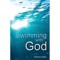 Swimming with God